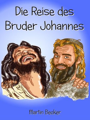 cover image of Die Reise des Bruder Johannes